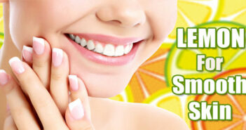 How to Use Lemon to Get Smooth Skin